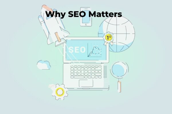 Why SEO Matters